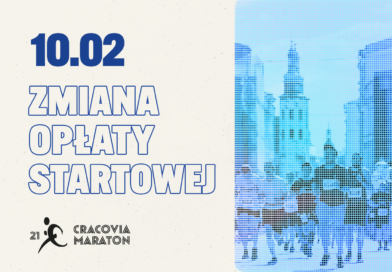 Zmiana opłaty startowej 21. Cracovia Maraton – 10 lutego